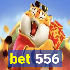 bet 556