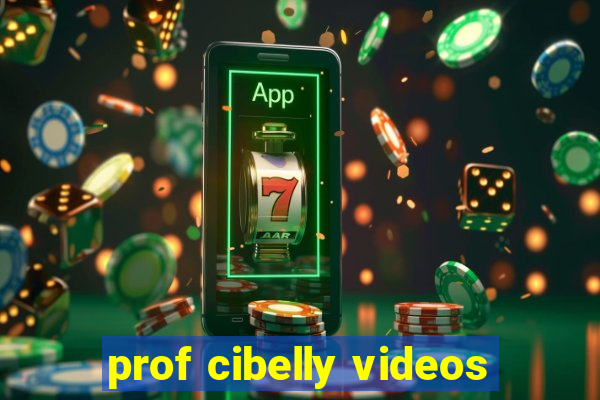 prof cibelly videos