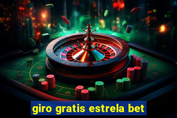 giro gratis estrela bet