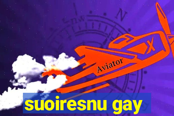 suoiresnu gay