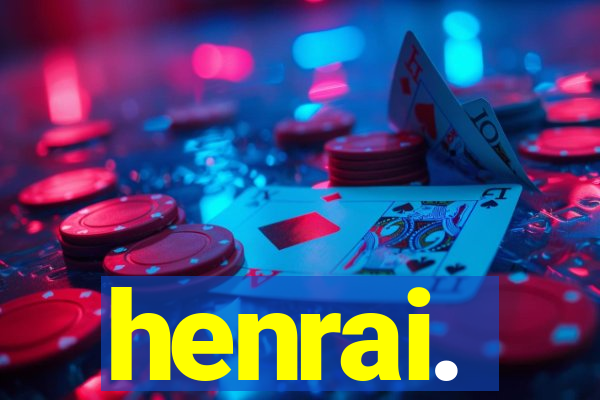 henrai.