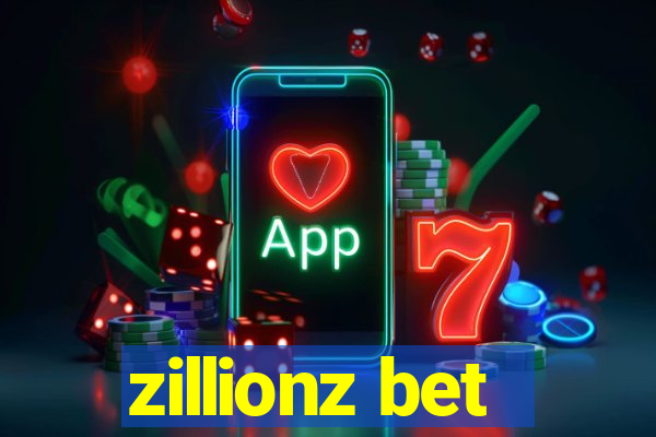 zillionz bet