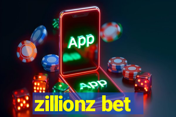 zillionz bet