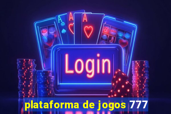 plataforma de jogos 777