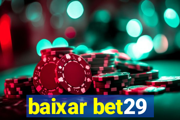 baixar bet29