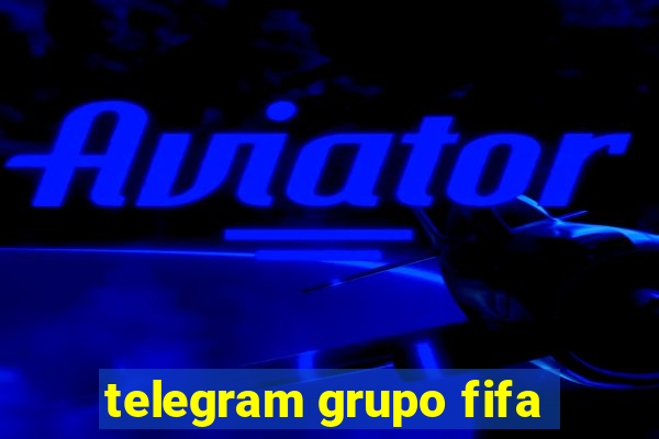 telegram grupo fifa