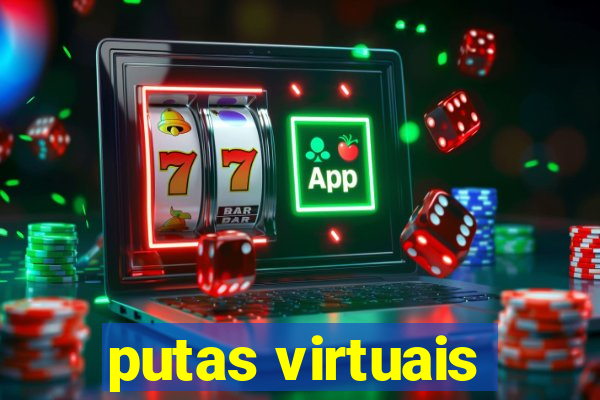 putas virtuais