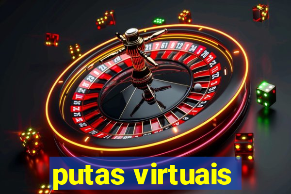 putas virtuais