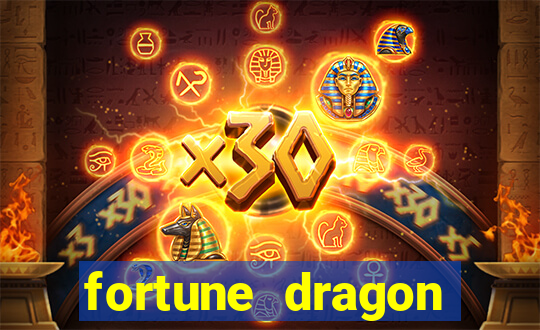 fortune dragon dinheiro infinito