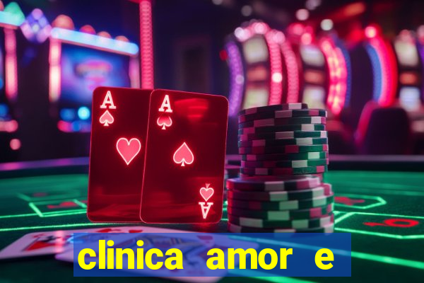 clinica amor e saude pirituba