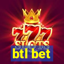 btl bet