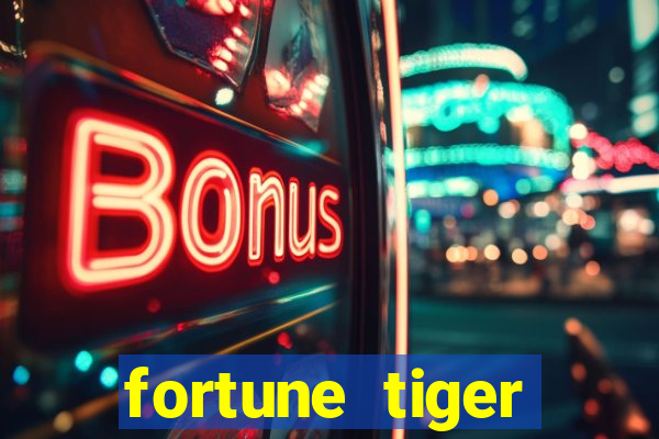 fortune tiger gratis teste