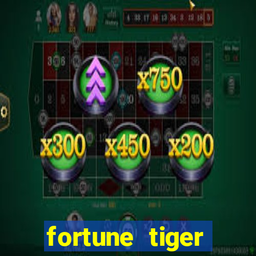 fortune tiger gratis teste