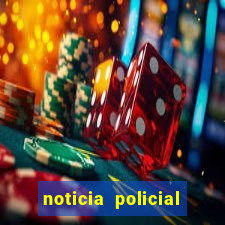 noticia policial cachoeira bahia