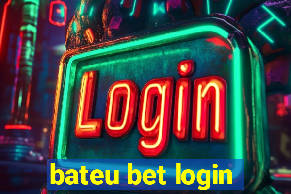 bateu bet login