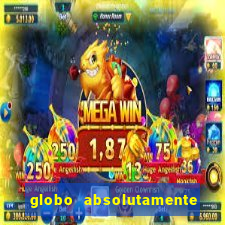 globo absolutamente sobretudo 2019