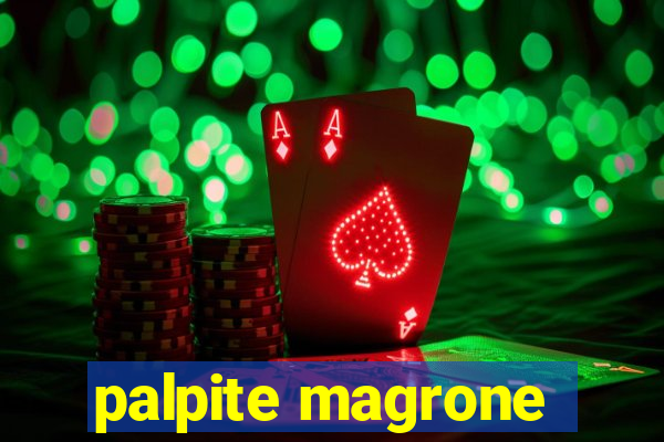 palpite magrone