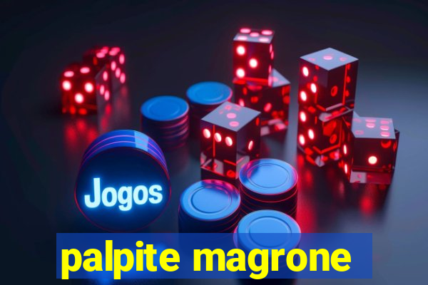 palpite magrone