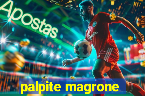 palpite magrone