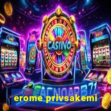 erome privsakemi