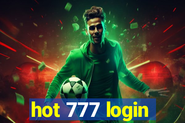 hot 777 login