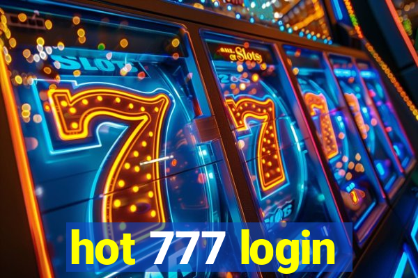 hot 777 login