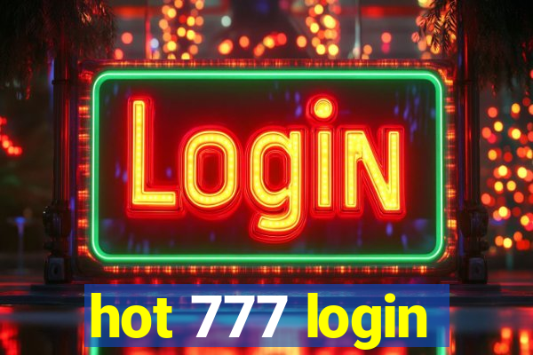 hot 777 login