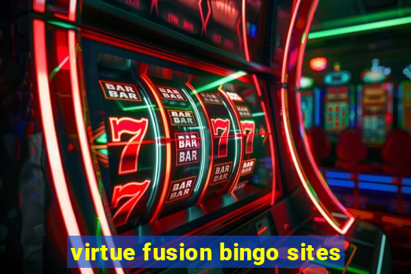 virtue fusion bingo sites