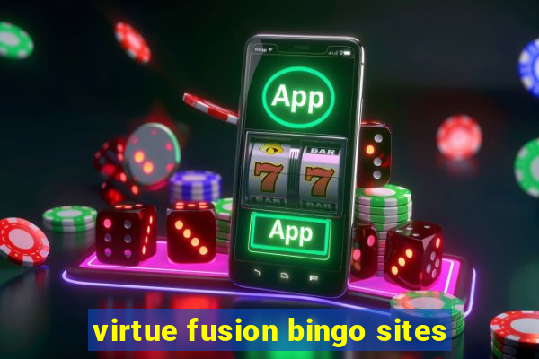 virtue fusion bingo sites