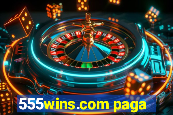 555wins.com paga