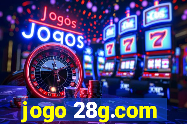 jogo 28g.com