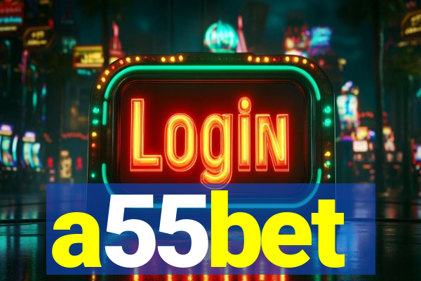 a55bet