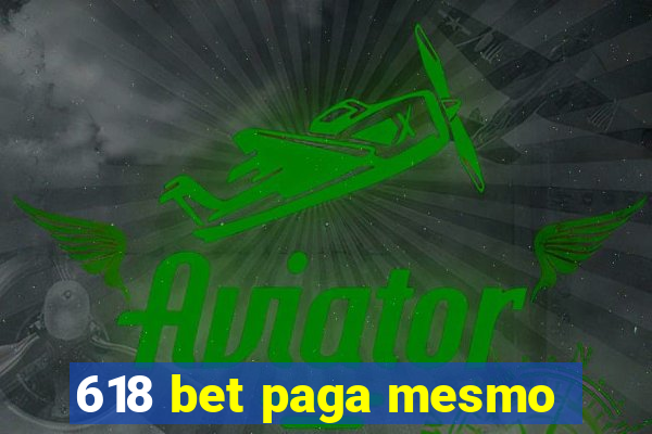 618 bet paga mesmo