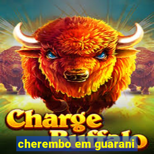 cherembo em guarani