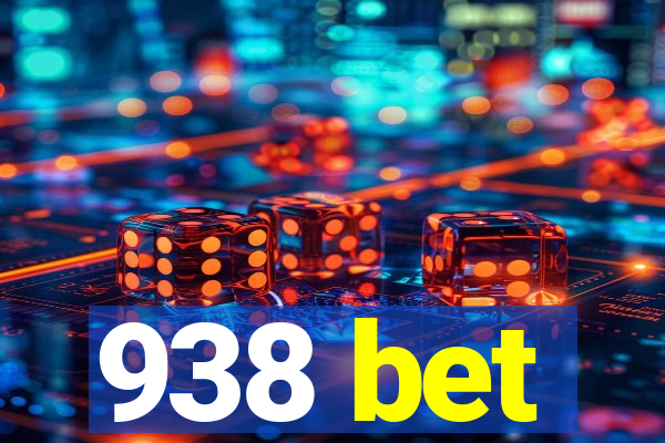 938 bet