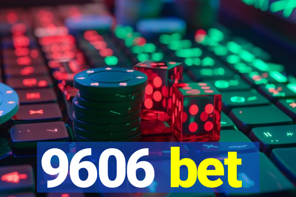 9606 bet