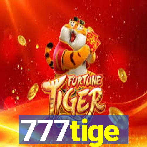 777tige