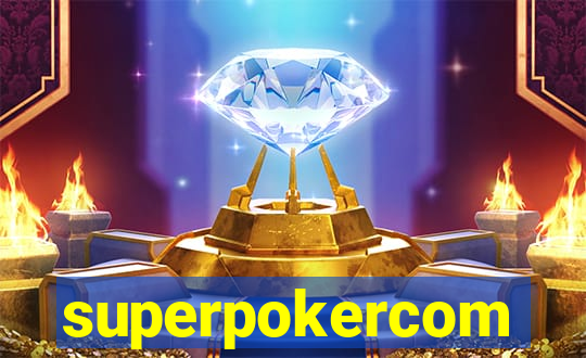 superpokercom