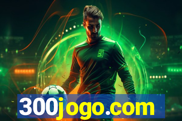 300jogo.com