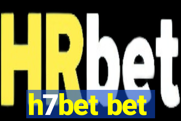 h7bet bet