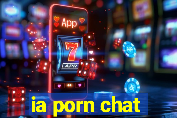 ia porn chat