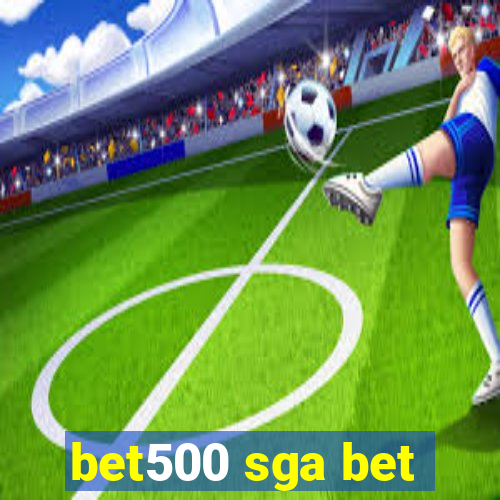 bet500 sga bet