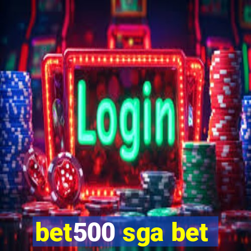 bet500 sga bet