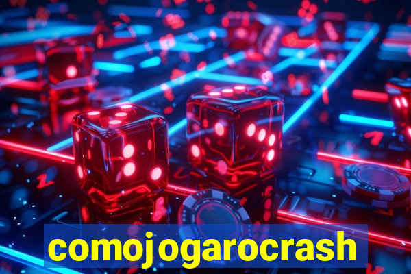 comojogarocrash