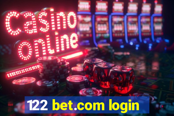 122 bet.com login