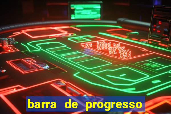 barra de progresso 99 blaze o que significa