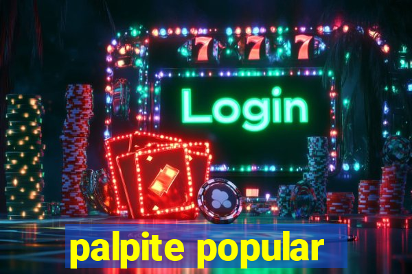 palpite popular