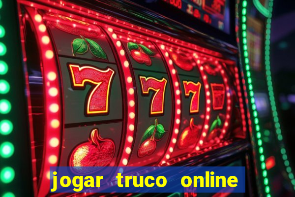 jogar truco online valendo dinheiro