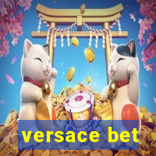 versace bet