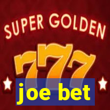 joe bet